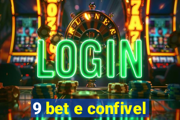 9 bet e confivel
